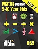 Maths Book for 9-10 Year Olds - KS2: Year 5 Maths Workbook | Mental Arithmetic, Fractions, Geometry, Measurement and Statistics for Y5