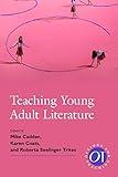 Teaching Young Adult Literature (Options for Teaching)