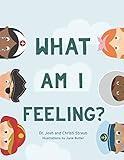 What Am I Feeling?