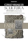 Corso visuale di Scultura: 198 immagini per imparare a modellare ritratti in argilla con la tecnica del rilievo inciso visto di fianco (Italian Edition)