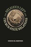 The Religious Left and Church-State Relations
