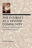 The Internet As A Diverse Community (LEA Telecommunications Series)