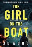 The Girl on the Boat: A conspiracy spy thriller (Cal Harrison Thrillers Book 1)