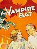 Haunted Hollywood: The Vampire Bat