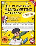 The All-in-One Print Handwriting Workbook for Kids: 145 Fun Pages to Master Writing Skills in Just 15 Minutes a Day with Jokes, Science Facts, Real Prompts & More