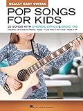 Pop Songs for Kids - Really Easy Guitar Series | Beginner Guitar Songbook for Children with 22 Fun Songs | Easy Chords Lyrics and Basic Tabs for Young Learners | Music Book for Kids Students