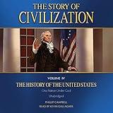 The Story of Civilization Volume IV: The History of the United States