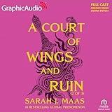 A Court of Wings and Ruin (Part 2 of 3) (Dramatized Adaptation): A Court of Thorns and Roses, Book 3