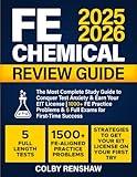 FE Chemical Review Guide: The Most Complete Study Guide to Conquer Test Anxiety & Earn Your EIT License | 1000+ FE Practice Problems & 6 Full Exams for First-Time Success