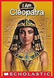 Cleopatra (I Am Book 10)