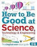 How to Be Good at Science, Technology, and Engineering