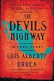 The Devil's Highway: A True Story
