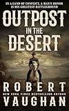 Outpost in the Desert: A Classic Western Novel