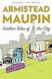 Further Tales of the City: A Novel