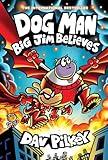Dog Man: Big Jim Believes: A Graphic Novel (Dog Man #14): From the Creator of Captain Underpants