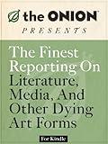 The Onion Presents The Finest Reporting On Literature, Media, And Other Dying Art Forms
