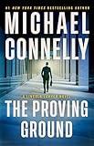 The Proving Ground: A Lincoln Lawyer Novel