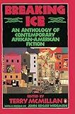 Breaking Ice: An Anthology of Contemporary African-American Fiction
