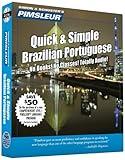 Pimsleur Portuguese (Brazilian) Quick & Simple Course - Level 1 Lessons 1-8 CD: Learn to Speak and Understand Brazilian Portuguese with Pimsleur Langu (Pimsleur Quick and Simple) by Pimsleur (2010-01-09)