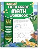 Fifth Grade Math Workbook for Kids Ages 10-11: Over 75 Activities - Number Skills, Algebra, Fractions, Geometry, Measurement and Data and more