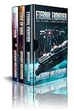 The Eternal Frontier Box Set (Books 1-3): A Military Sci-Fi Adventure