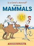 Is a Camel a Mammal? (Cat in the Hat's Learning Library)