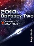 2010: Odyssey Two (Space Odyssey Series Book 2)