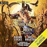 The Scarecrow's Queen: A Monster's Duet Standalone