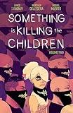 Something is Killing the Children Vol. 2