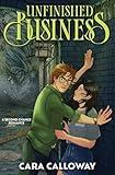 Unfinished Business: A Second Chance Romance
