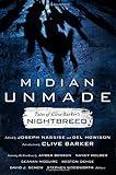Midian Unmade: Tales of Clive Barker's Nightbreed (July 28, 2015) Hardcover