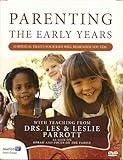 Parenting the Early Years: 10 Biblical Traits Your Kids Will Remember You For (Small Group Teaching Kit: 6-DVDs, Leader's Guide, 6 workbooks, book, poster)