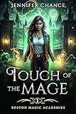 Touch of the Mage (Boston Magic Academies Book 1)