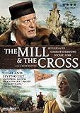 The Mill and the Cross