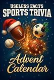 Useless Facts Sports Trivia Advent Calendar - 24 Days with 180+ Funny, Interesting and Fascinating Facts about American Football, Basketball, Baseball, Ice Hockey, Soccer and more! (Book + App)