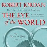 The Eye of the World: Book One of The Wheel of Time