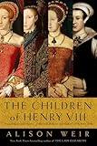The Children of Henry VIII