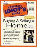 The Complete Idiot's Guide to Buying and Selling a Home