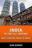 India in the 21st Century: What Everyone Needs to Know®