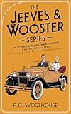 The Jeeves & Wooster Series: The Glorious Adventures of Bertie Wooster & His Valet Reginald Jeeves: Leave it to Jeeves, Jeeves and the Unbidden Guest, ... the Springtime, Aunt Agatha Takes the Count
