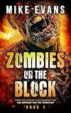 Zombies on The Block: A Zombie Survival Thriller (Zombies on The Block Book 1)