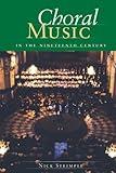 Choral Music in the Nineteenth Century (Amadeus)