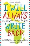 I Will Always Write Back: How One Letter Changed Two Lives