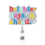 ANDGING Nurse Badge Reel Holder Brighter Days Ahead, Cute Funny Badge Reels Retractable for Nurses Badge Clip RN LVN LPN Nursing Student Essentials, Name Card Badge Holder with Alligator Clip