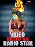 Video Killed The Radio Star