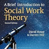 A Brief Introduction to Social Work Theory