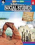 180 Days: Social Studies, Civics for 4th Grade Practice Workbook for Classroom and Home, Cool and Fun Practice Created by Teachers: Practice, Assess, Diagnose (180 Days of Practice)
