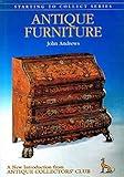 Antique Furniture (Starting to Collect Series)