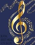 Blank Sheet Music Songbook: Blue Golden Notes Musician Manuscript Paper Notebook | Theory Composition Performance Notation & Songwriting Booklet | 100 (12 Staff/Stave) Cream Pages
