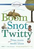 Boom Snot Twitty This Way That Way